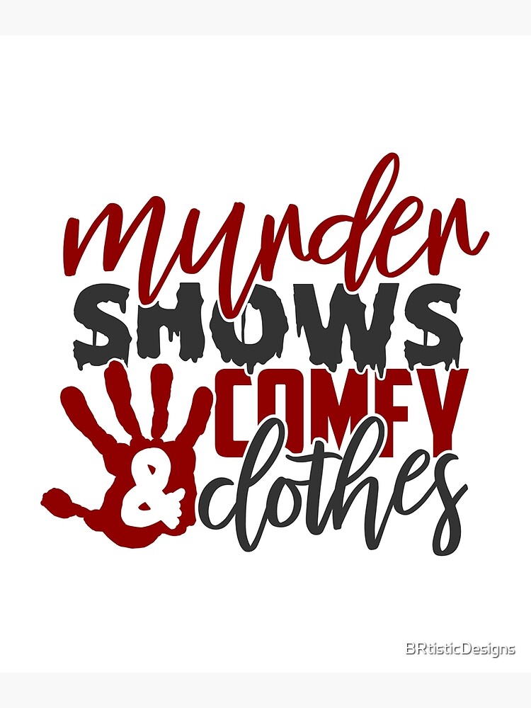 Murder Shows and Comfy Clothes Womens Sweatshirt TV Crime Detective True  Podcast