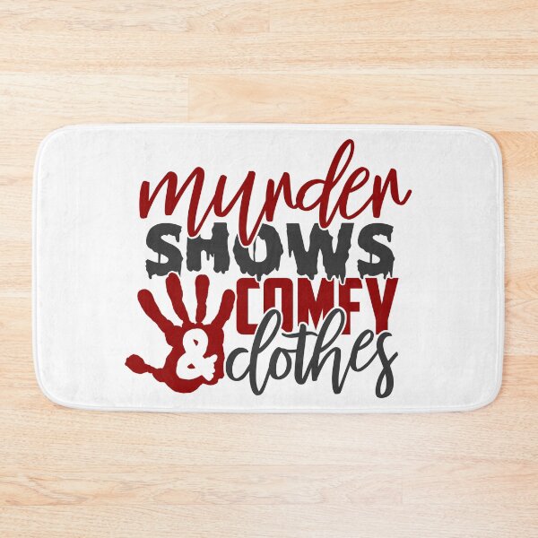 Item preview, Murder Shows & Comfy Clothes-gift for True Crime Junkie designed and sold by BRtisticDesigns.