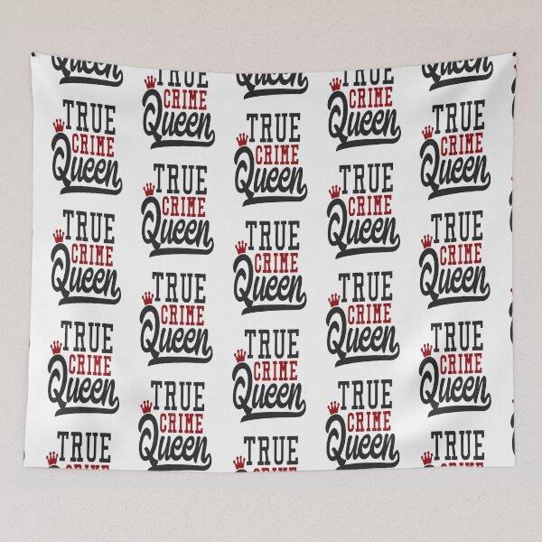 Item preview, TRUE CRIME QUEEN gift idea for men & women who are addicted to True Crime designed and sold by BRtisticDesigns.