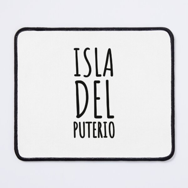 Item preview, PARADIA - ISLA DEL PUTERIO - PUTERIO - SPANISH - FUNNY designed and sold by Tropical Blood.