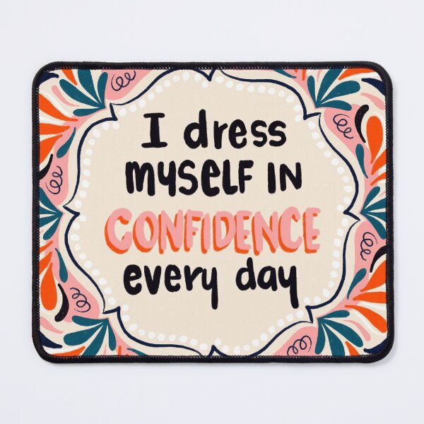 Item preview, I wear confidence every day (warm) designed and sold by printmesomecolo.