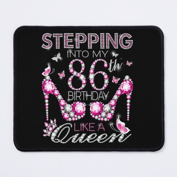 Item preview, Stepping Into My 86th Birthday Like A queen Birthday boss Stepping Into My Birthday gift Like A Boss Queen designed and sold by jojocat90.