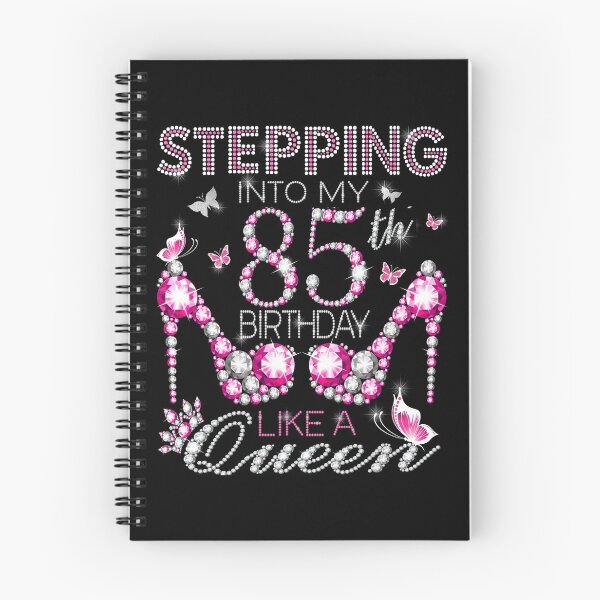 Item preview, Stepping Into My 85th Birthday Like A queen Birthday boss Stepping Into My Birthday gift Like A Boss Queen designed and sold by jojocat90.