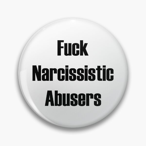 Item preview, F**k Narcissistic Abusers designed and sold by DAFIN.