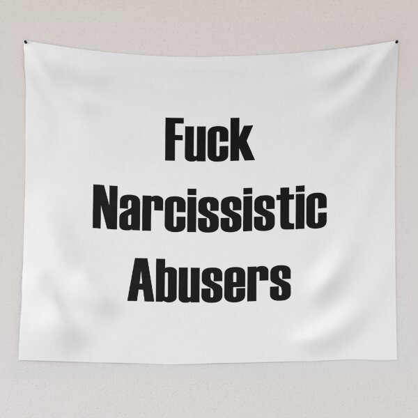 Item preview, F**k Narcissistic Abusers designed and sold by DAFIN.