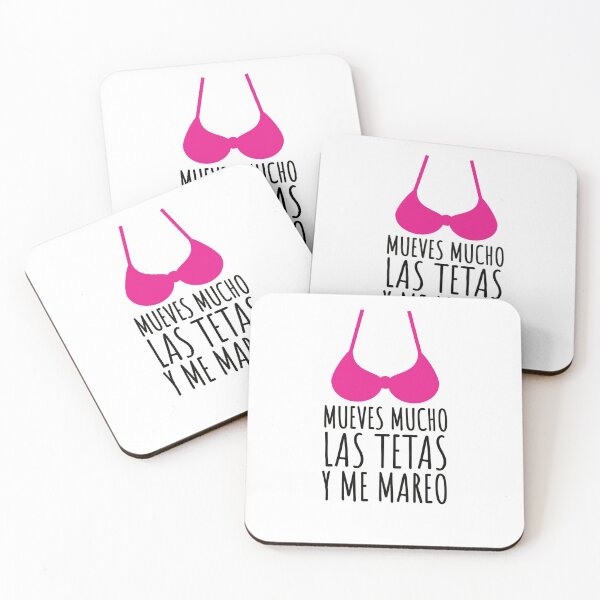 Item preview, MUEVES MUCHO LAS TETAS Y ME MAREO - FUNNY - QUOTES - ISLA  designed and sold by Tropical Blood.