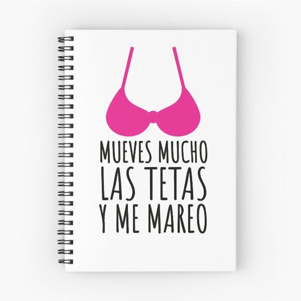 Item preview, MUEVES MUCHO LAS TETAS Y ME MAREO - FUNNY - QUOTES - ISLA  designed and sold by Tropical Blood.