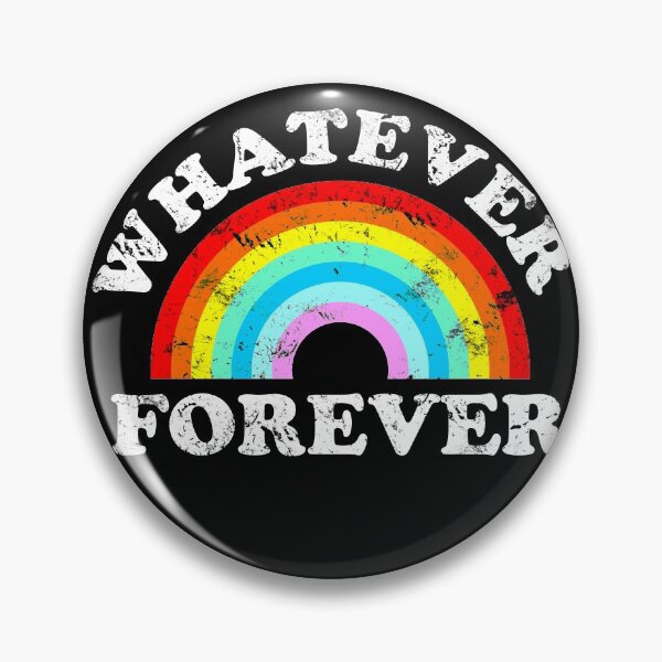 Item preview, Whatever Forever designed and sold by Soutimselingt.