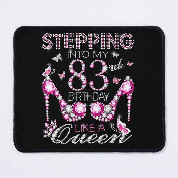 Item preview, Stepping Into My 83rd Birthday Like A queen Birthday boss Stepping Into My Birthday gift Like A Boss Queen designed and sold by jojocat90.