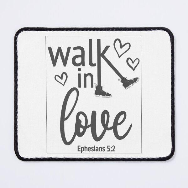 Item preview, Christian Design - Walk in Love - Ephesians 5 verse 2 designed and sold by simplydesignart.