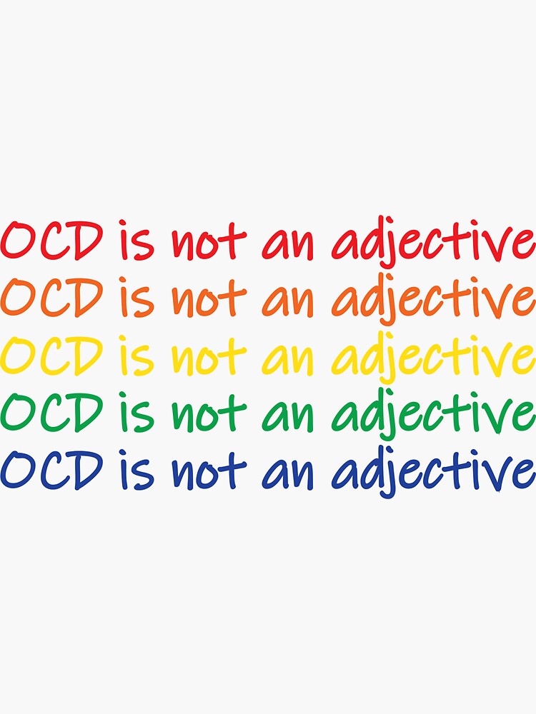 ocd-is-not-an-adjective-sticker-by-mariamstuff-redbubble