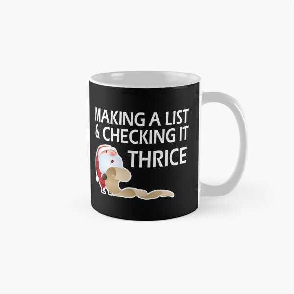 Item preview, Christmas santa list funny sarcastic saying making a list and checking it thrice gift Birthday Meme boyfriend girlfriend designed and sold by joygift369.