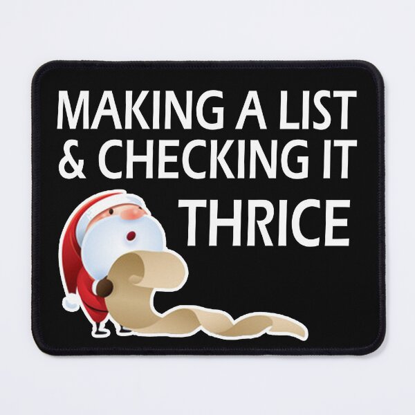 Item preview, Christmas santa list funny sarcastic saying making a list and checking it thrice gift Birthday Meme boyfriend girlfriend designed and sold by joygift369.