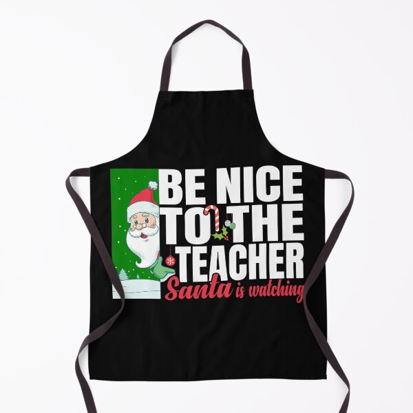 Item preview, Fun Santa Is Watching Christmas Joke Be Nice to the Teacher designed and sold by DsignTByMason.
