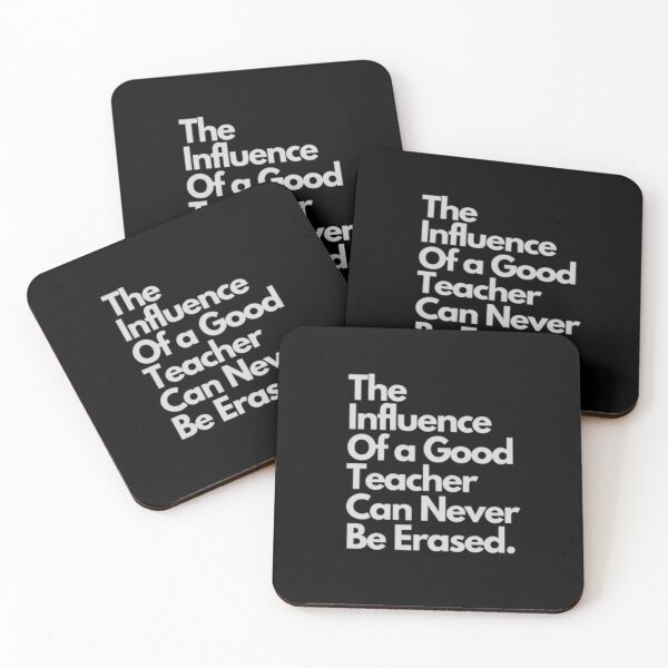 Item preview, The Influence Of a Good Teacher Can Never Be Erased  designed and sold by FMA30.