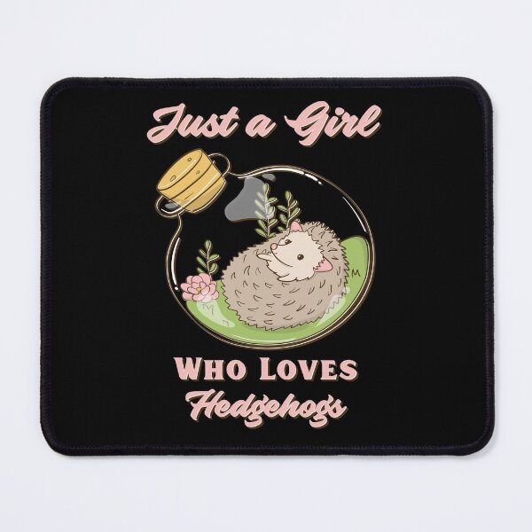 Item preview, Just A Girl Who Loves Hedgehogs Animal Lover designed and sold by Paula Helit.
