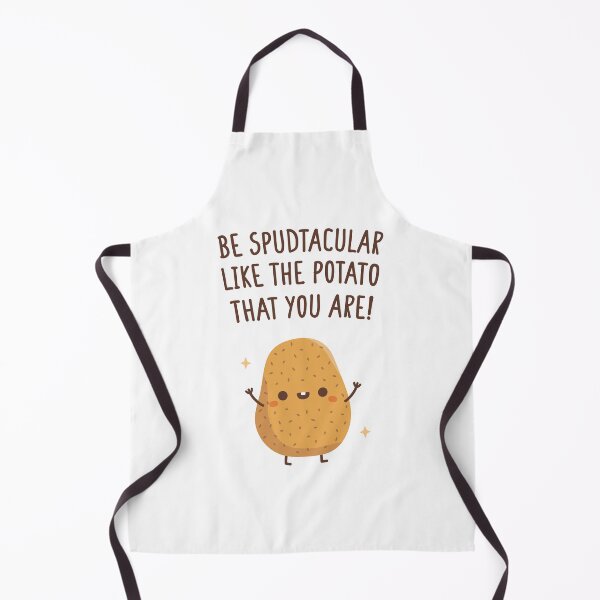 Item preview, Be Spudtacular Like The Potato That You Are Funny Quote designed and sold by rustydoodle.