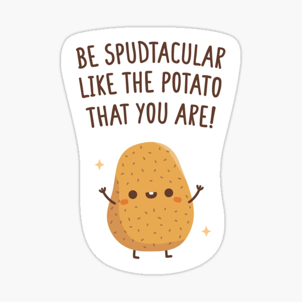 Positive Potato I May be a Tiny Potato but I Believe in you Art Board  Print for Sale by saadmery2020