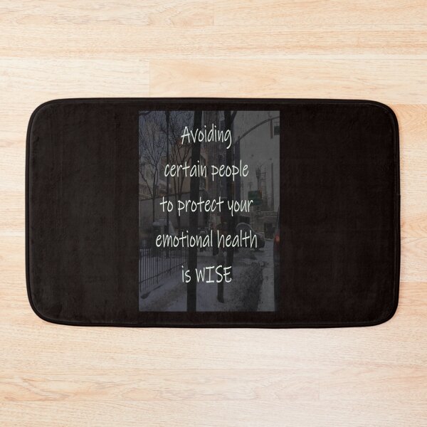 Item preview, AVOIDING CERTAIN PEOPLE TO PROTECT YOUR EMOTIONAL HEALTH designed and sold by CUTESTUFFnow.