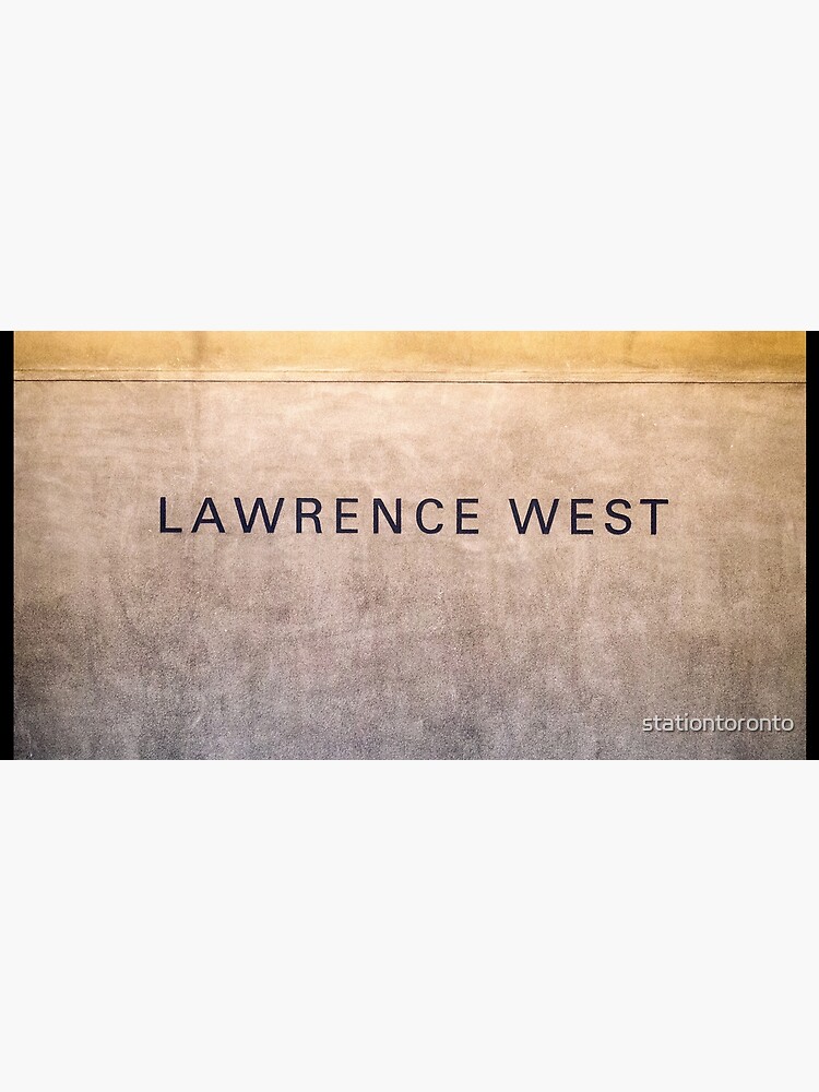 Lawrence West Toronto Subway Station Sign by stationtoronto