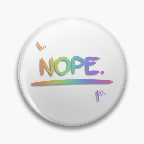 Item preview, Nope. designed and sold by OWerewolf13.