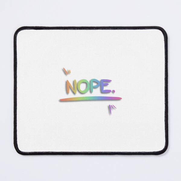 Item preview, Nope. designed and sold by OWerewolf13.