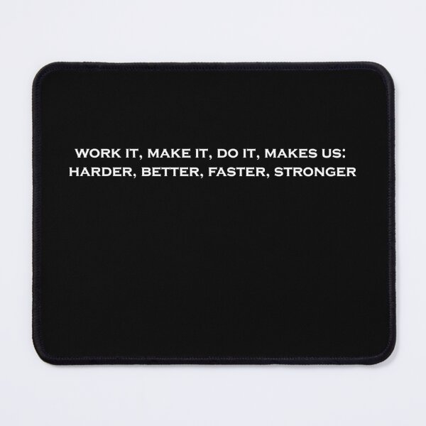 Item preview, Work it, Make it, Do it, Makes Us: Harder, Better, Faster, Stronger. Retro Funny Shirts. designed and sold by FlintPhoenix.