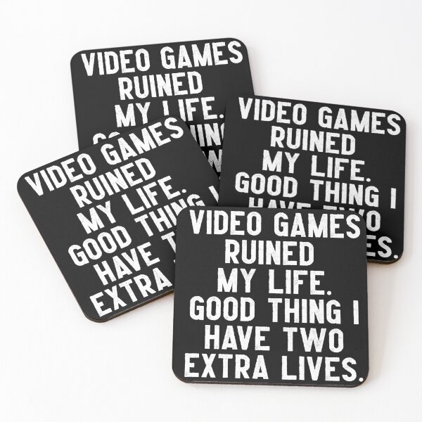Item preview, Video Games Ruined My Life Good Thing I Have Extra Two Lives. designed and sold by Gamerss4Life.