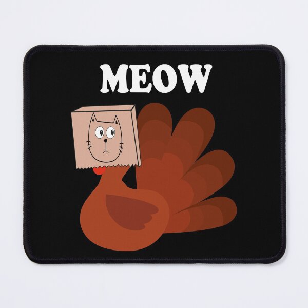 Item preview, Thanksgiving Turkey Funny Fake Cat Meow Thanksgiving Turkey designed and sold by BahiaStyle.