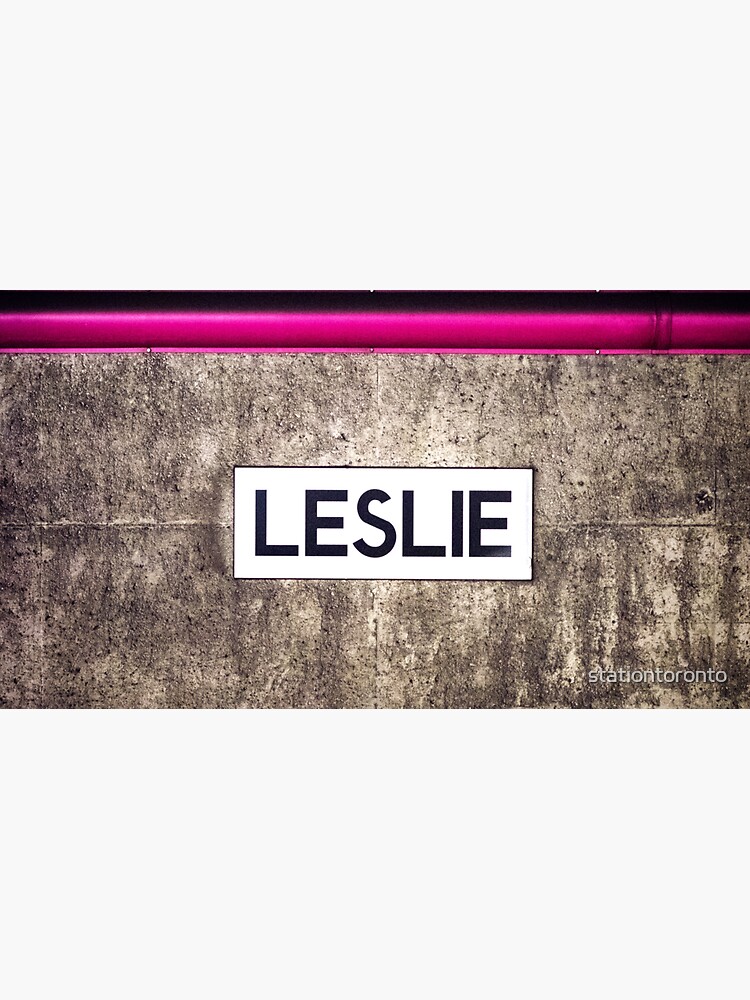 Leslie Toronto Subway Sign by stationtoronto