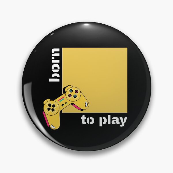 Item preview, BORN TO PLAY, for gamers, console  designed and sold by NiceSign.