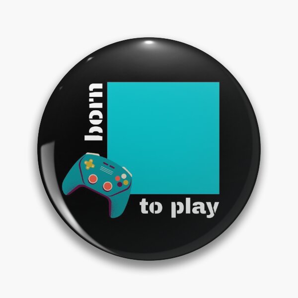 Item preview, BORN TO PLAY, for gamers, console  designed and sold by NiceSign.