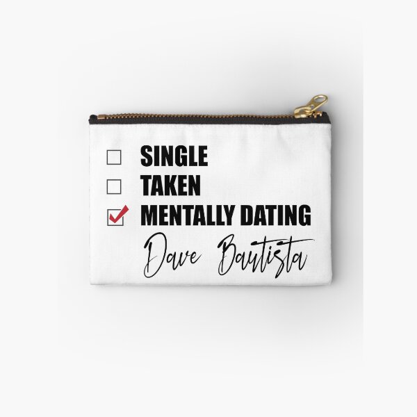 Item preview, Mentally Dating Dave Bautista designed and sold by Bend-The-Trendd.
