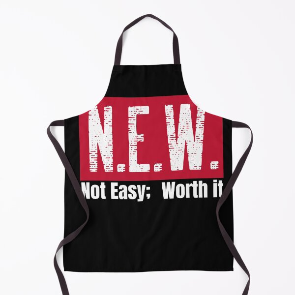 Item preview, N.E.W. Not Easy; Worth It designed and sold by GagiTees.
