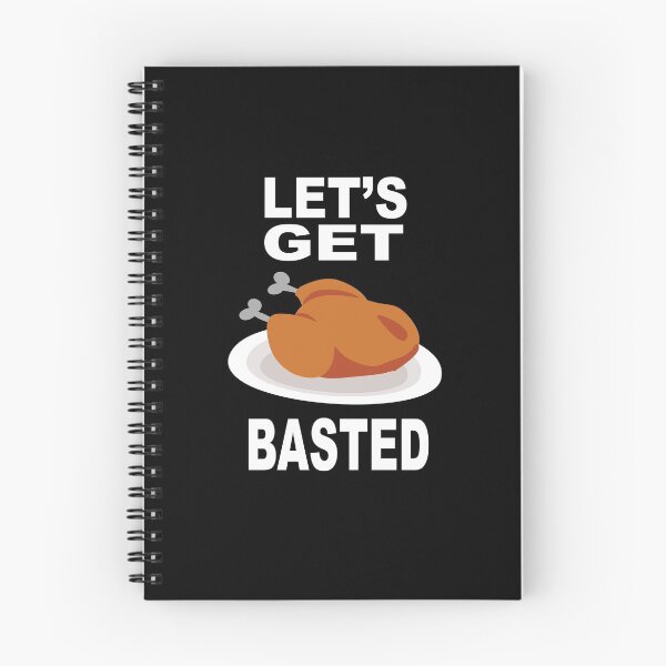 Item preview, Let’s Get Basted Funny Thanksgiving Turkey  designed and sold by JustBeeAwesome.