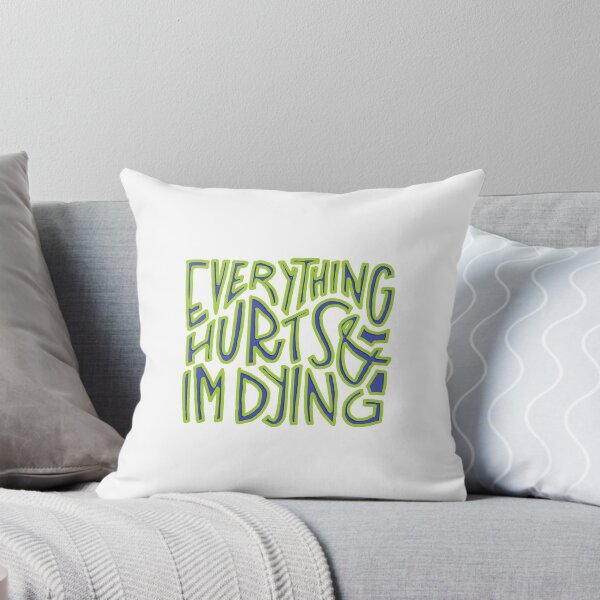 Item preview, everything hurts & i'm dying designed and sold by artbygussie.