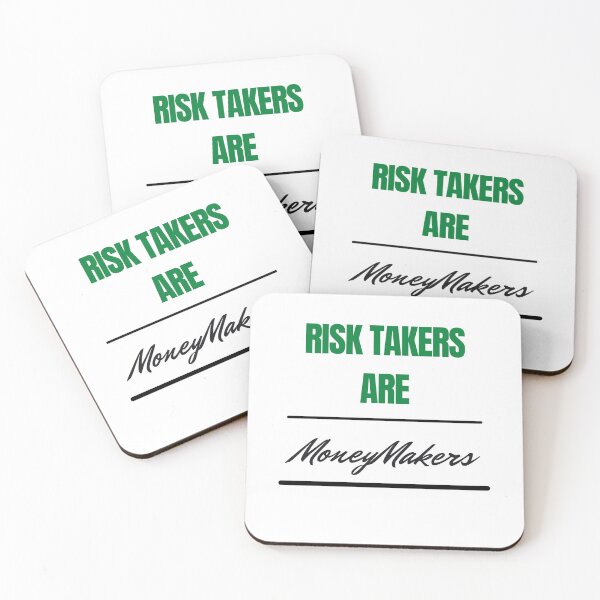 Item preview, Risk Takers Are Moneymakers designed and sold by Claire1112.