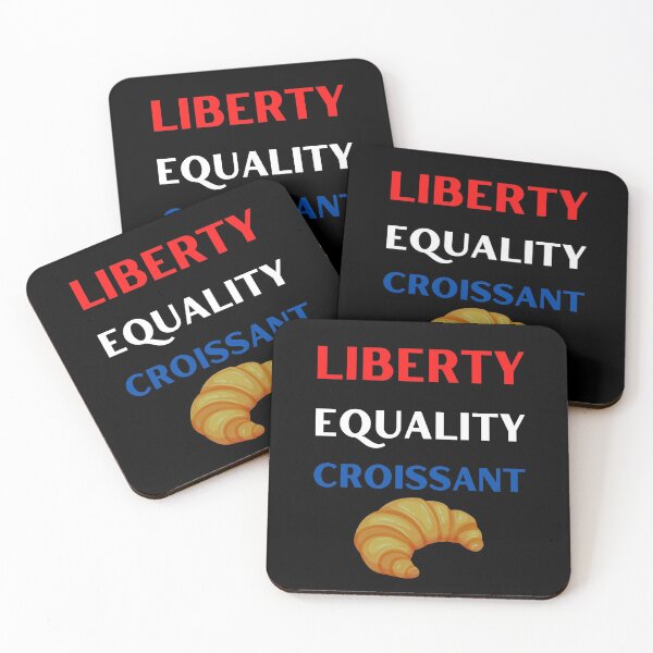 Item preview, Liberty, Equality Croissant Funny humor, France French Pastry Bread Food Lover designed and sold by Artystico  ⭐⭐⭐⭐⭐.