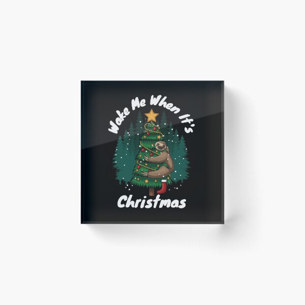 Item preview, Lazy Sloth Xmas Tree - Wake Me When It's Christmas designed and sold by jonrdesign.