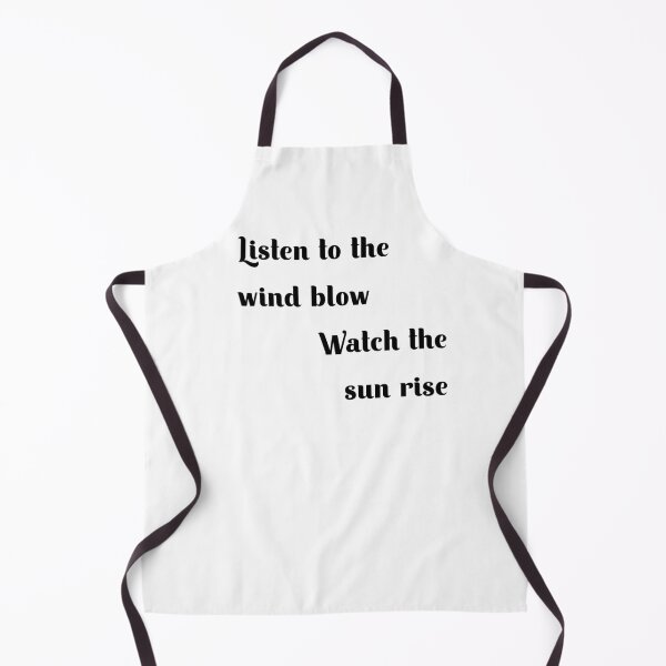 Item preview, Listen To The Wind Blow, Watch The Sun Rise designed and sold by GirlGangPrints.