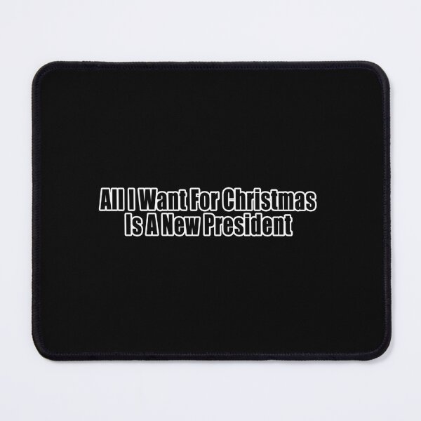 Item preview, All I Want For Christmas Is A New President Say No To Vaccine Mandates Lets Go Brandon Freedom Anti Segregation Patriotic Vaccine Mandate designed and sold by Jason Gilbert.