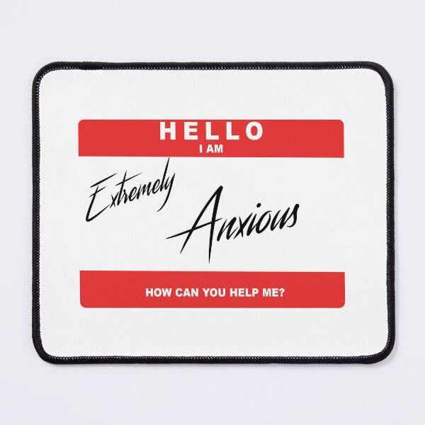 Item preview, Extremely Anxious designed and sold by stressidepressi.