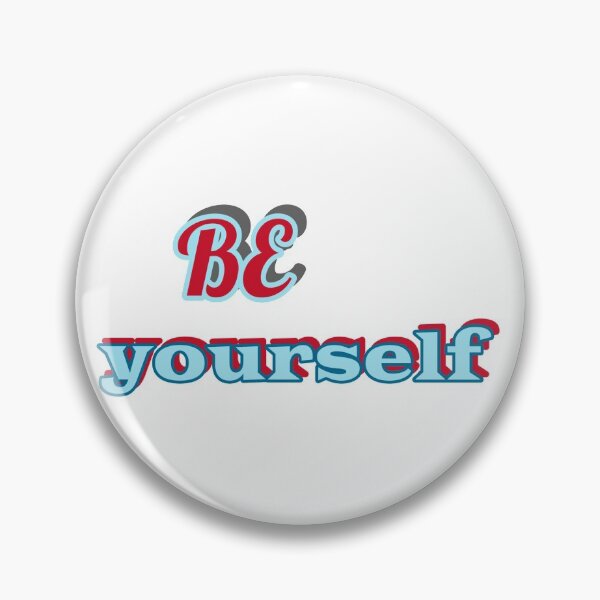 Item preview, BE YOURSELF designed and sold by Robert-Store.