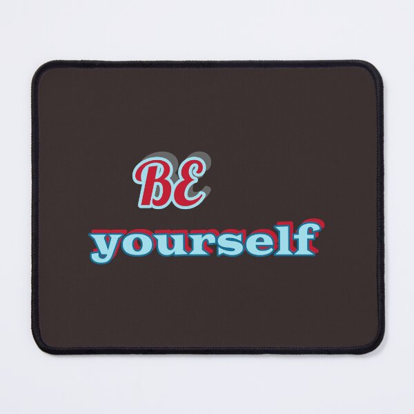 Item preview, BE YOURSELF designed and sold by Robert-Store.