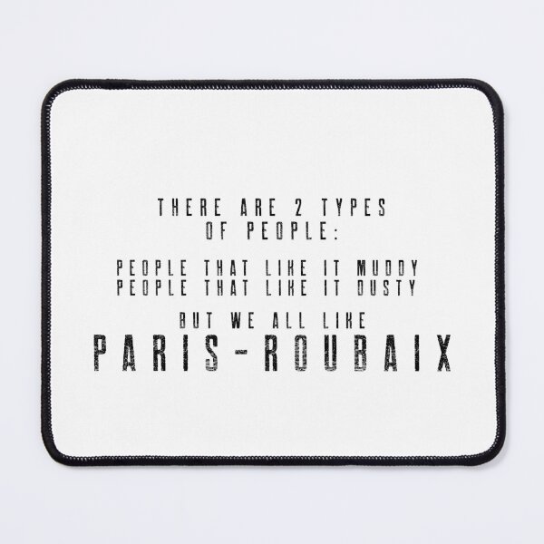 Item preview, 2 types of people - L'enfer du Nord - Paris-Roubaix designed and sold by Whatalifestyle.