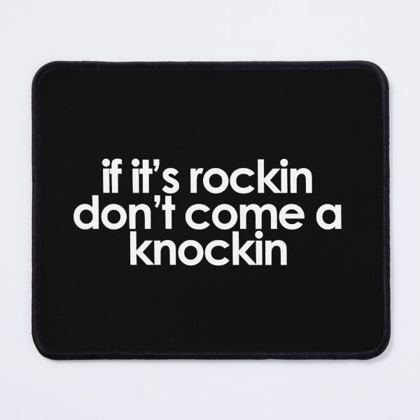 Item preview, if its rockin dont come a knocking - (white writing - transparent) designed and sold by dodgerock.