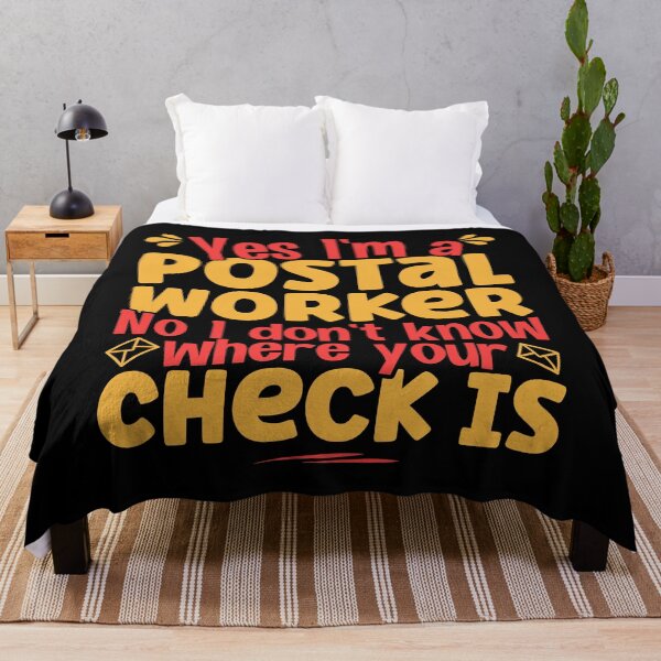 Item preview, Yes I'm A Postal Worker No I Don't Know Where Your Check Is product designed and sold by theodoros20.