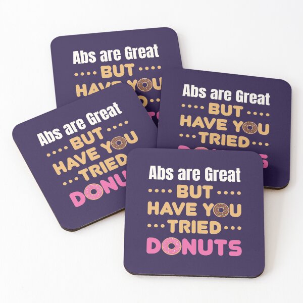 Item preview, Abs Are Great But Have You Tried Donuts designed and sold by jaygo.