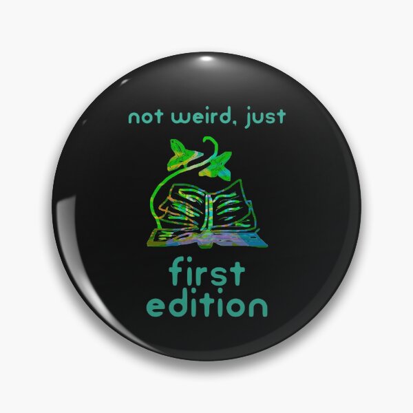 Item preview, Not weird just first edition bookworm designed and sold by DesignsofNote.