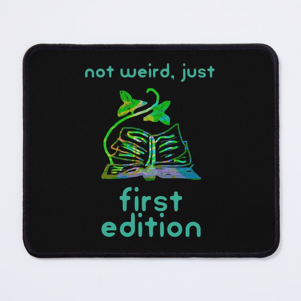 Item preview, Not weird just first edition bookworm designed and sold by DesignsofNote.